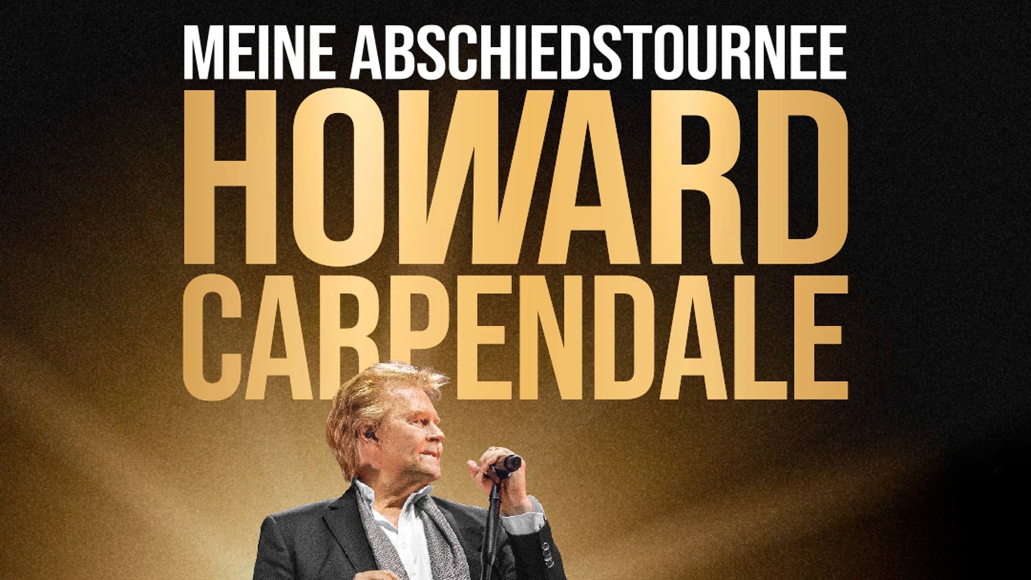 Howard Carpendale - Meine Abschiedstour